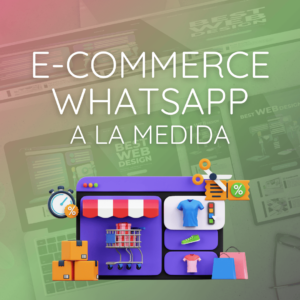 E-commerce a WhatsApp a la Medida