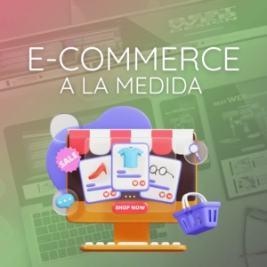 E-commerce a la Medida